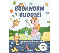 Bookworm Buddies: Color, Read and Shine!