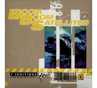 Boom Boom Satellites - 7 Ignitions/Auto Re-Birth/Limi