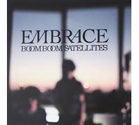 BOOM BOOM SATELLITES - EMBRACE - BOOM BOOM SATELLITES