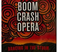 BOOM CRASH OPERA - DANCING IN THE STORM - BOOM CR