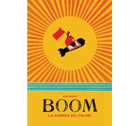Boom. La guerra dei colori. Ediz. a colori - Abadìa Ximo