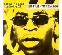 Boom Pressure - No Time (to Rewind) 2tr