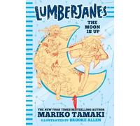 BOOM Studios Mariko Lumberjanes: The Moon Is Up (Lumberjan (Copertina rigida)