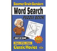 Boomer Brain Benders Word Search Puzzle Book: 50 plus Easy to Read Puzzles about Classic Movies from the 60's, 70's, and 80's for Seniors and Adults | 6 x 9 inches