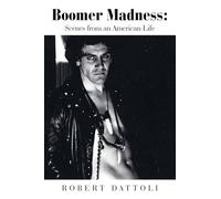Boomer Madness: Scenes from an American Life