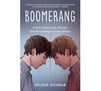 Boomerang: A Story about Love, Identity, and the Courage to Come Home