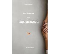 Boomerang: Adolescences asynchrones