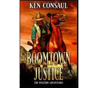 Boomtown Justice The Platte River Waltz, libro sei - brossura NUOVO Charles...