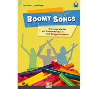Boomy Songs. Groovige Lieder mit Boomwhackers und Bodypercussion