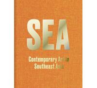 Boon Hui Tan SEA: Contemporary Art in Southeast Asia (Copertina rigida)