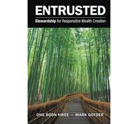 Boon Hwee Ong Mark Entrusted: Stewardship For Responsible Wealth Cr (Tascabile)