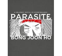 Boon Joon Ho Parasite - a Graphic Novel in Storyboards (Copertina rigida)