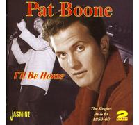Boone, Pat - I'll Be Home:singles As & Bs 1953-60