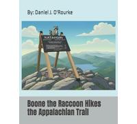 Boone the Raccoon Hikes the Appalachian Trail
