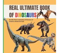 Boonhouse Publishing Real Ultimate Book of Dinosaurs (Tascabile)