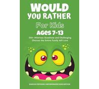 Boonlerd Rangubtook Bancha Pint Would You Rather Book for Kids Ages (Tascabile)