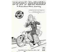 BOOPS McFREED: A Funny Gag Gift Notebook to Start Your Ridiculous Mind Journey and Capture Unexpected, Unhinged, Wacky Ideas-Perfect for Cathartic Writing and Mind Storming With Snarky Humor