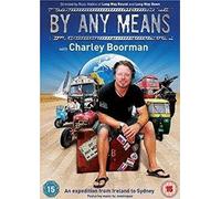 By Any Means with Charley Boorman [DVD] [Edizione: Regno Unito]