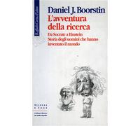 Boorstin,D.J. - L'avventura della ricerca. Da Socrate a Einstein. Storia degli u