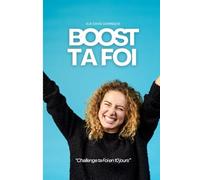 BOOST TA FOI: Challenge Ta Foi en 10 jours