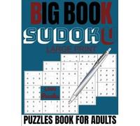 Boost your brai Big book sudoku : large print 1000 puzzles Book for (Tascabile)