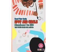 Boost Your Brain Spot and Circle Numbers 1 to 150: Fun Focus Game for Ages 5+