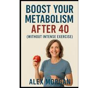 Boost Your Metabolism After 40 (Without Intense Exercise)