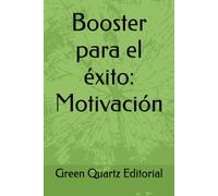 Booster para el éxito: Motivación