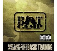 Boot Camp Clik - Greatest Hits: Basic Training
