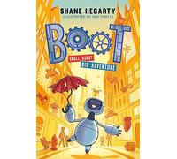 BOOT small robot, BIG adventure: Book 1