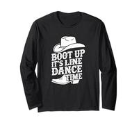Boot Up It’s Line Dance Time Ballo Country Design Maglia a Manica
