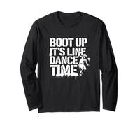 Boot Up It’s Line Dance Time Ballo Country Design Maglia a Manica