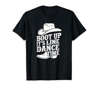 Boot Up It’s Line Dance Time Ballo Country Design Maglietta