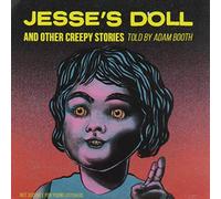 Booth, Adam - Jesse's Doll & Other Creepy Stories
