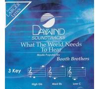 Booth Brothers - Cosa Il Mondo Ha Bisogno Di Ascoltare [Accompagnamento/Performance Track]