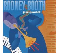 Booth, Rodney - Look Over There