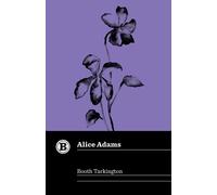 Booth Tarkington Alice Adams (Tascabile) Belt Revivals