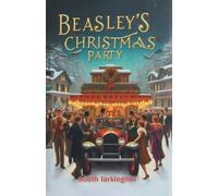 Booth Tarkington Beasley's Christmas Party (Edition2024) (Tascabile)