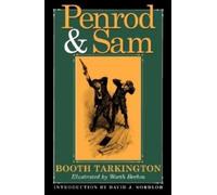 Booth Tarkington Penrod and Sam (Tascabile) Library of Indiana Classics