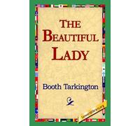 Booth Tarkington The Beautiful Lady (Tascabile)