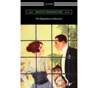 Booth Tarkington The Magnificent Ambersons (Tascabile)