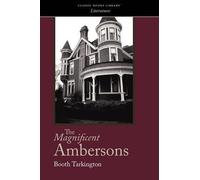 Booth Tarkington The Magnificent Ambersons (Tascabile)