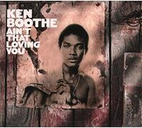 Boothe Ken - Ain't That Loving You