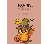 Boo'tiful Halloween - Children's coloring book (English Edition): Sweetly Spooky Adventures