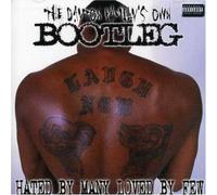 Bootleg - Hated Many Loved by Few