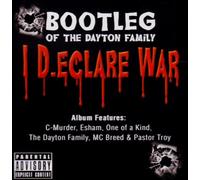 Bootleg Of The Dayton Family - I Declare War