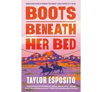Boots Beneath Her Bed