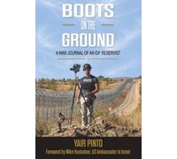 Boots on the Ground: A War Journal of an IDF Reservist