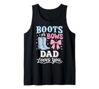 Boots Or Bows Dad Loves You Canotta