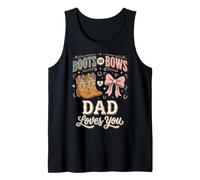 Boots Or Bows Dad Loves You Canotta